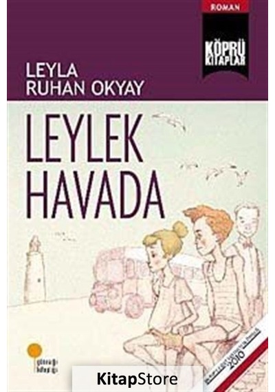 Kitapstore Leylek Havada / Leyla Ruhan Okyay