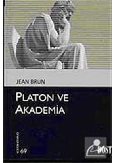 Platon ve Akademia - Jean Brun - Dost Kitabevi