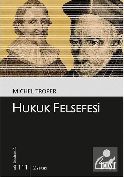 Hukuk Felsefesi / Michel Troper