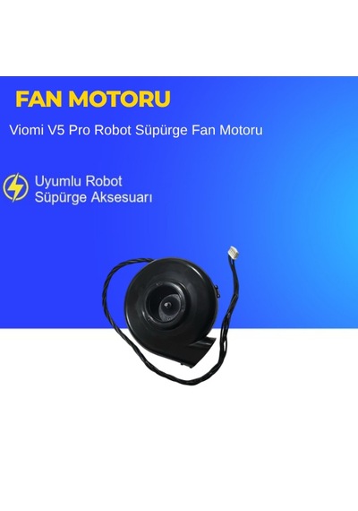 Viomi V5 Pro Robot Süpürge Fan Motoru