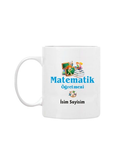 Kişiye Özel Matematik Öğretmeni Kupa Bardak İsim Yazılı Beyaz