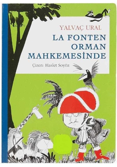 La Fonten Orman Mahkemesinde İlk Baskı 2013