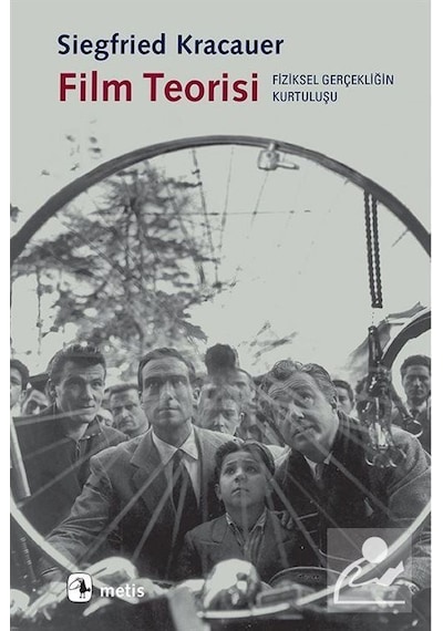 Film Teorisi - Siegfried Kracauer - Metis Yayınları