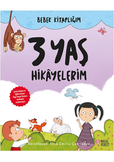 Bebek Kitaplığım -3 Yaş Hikayelerim