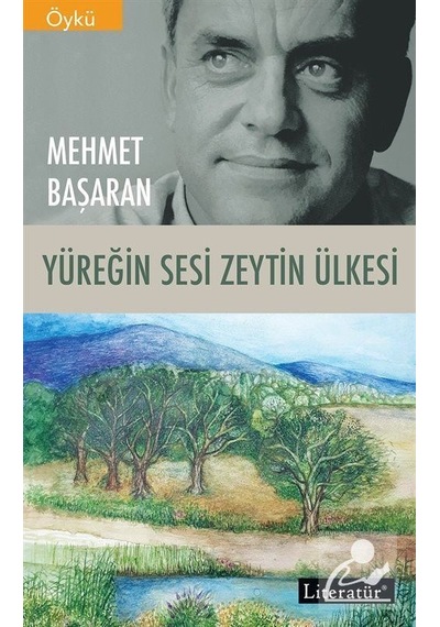 Mercankitap Yüreğin Sesi Zeytin Ülkesi / Mehmet Başaran