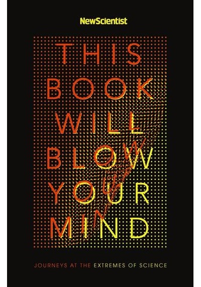 This Book Will Blow Your Mind 9781473628649