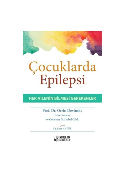Çocuklarda Epilepsi-her Ailenin Bilmesi Gerekenler