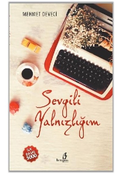 Sevgili Yalnizliğim - Mehmet Deveci - Bengisu Yayınları