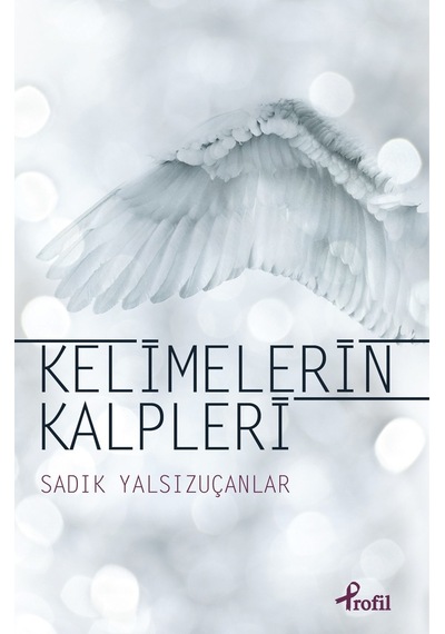 Kelimelerin  Kalpleri