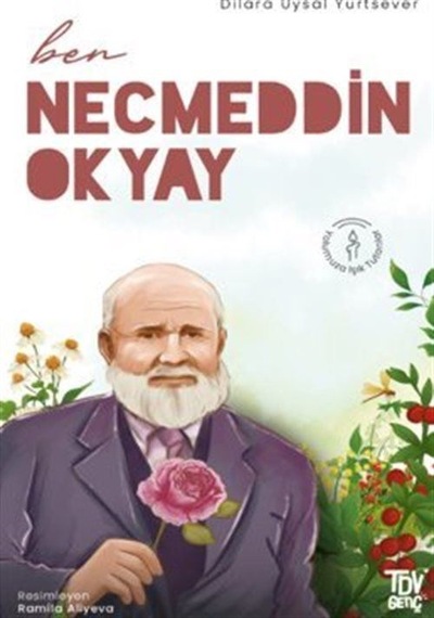 Ben Necmeddin Okyay / Dilara Uysal Yurtsever