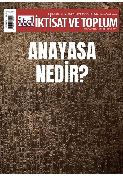 İktisat Ve Toplum Dergi 191.sayı Eylül 2026