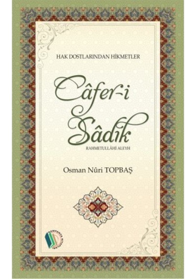 Cafer-i Sadık - Osman Nuri Topbaş 9789944838191