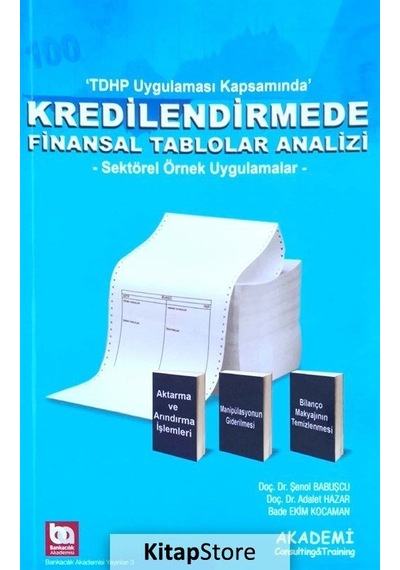 Kredilendirmede Finansal Tablolar Analizi - Adalet Hazar -  Şenol Babuşcu - Akademi Consulting