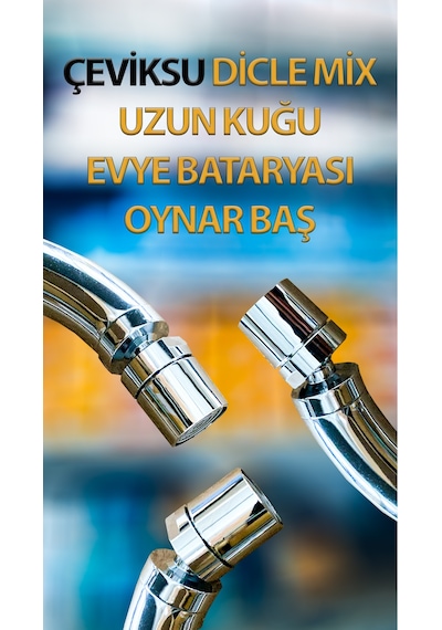 Dicle Mix Uzun Kuğu Evye Bataryası Oynar Başlı Krom
