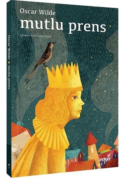 Mutlu Prens - Oscar Wilde - İndigo Çocuk