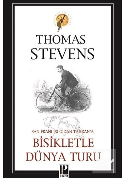 Bisikletle Dünya Turu - Thomas Stevens