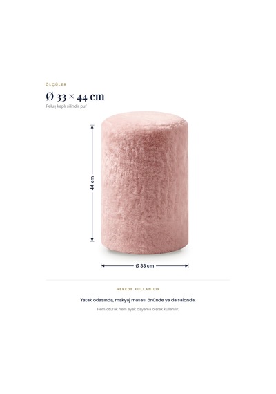 Peluş Puf Ø33x44 Cm Silindir Tabure Makyaj Masası Pufu Kürk Görünümlü Pembe