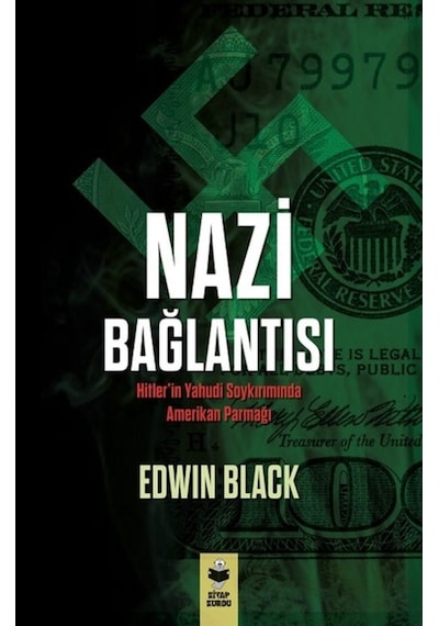 Nazi Bağlantısı-Hitler'In Yahudi Soykırımında Amerikan Parmağı