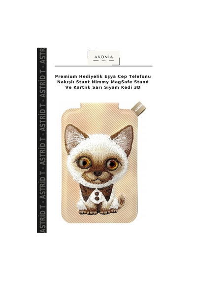 Premium Hediyelik Eşya Cep Telefonu Nakışlı Stant Nimmy Magsafe Stand Ve Kartlık Sarı Siyam Kedi 3d
