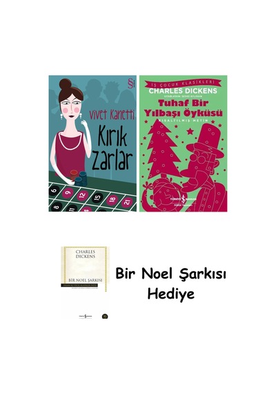 Kırık Zarlar + Tuhaf Bir Yılbaşı Öyküsü + Bir Noel Şarkısı
