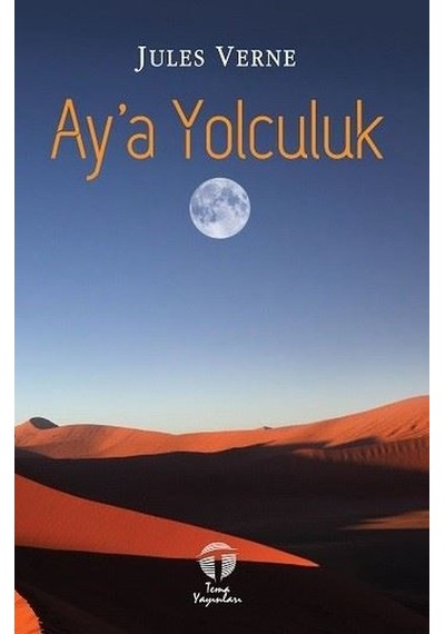 Ay'a Yolculuk - Jules Verne - Tema Yayınları