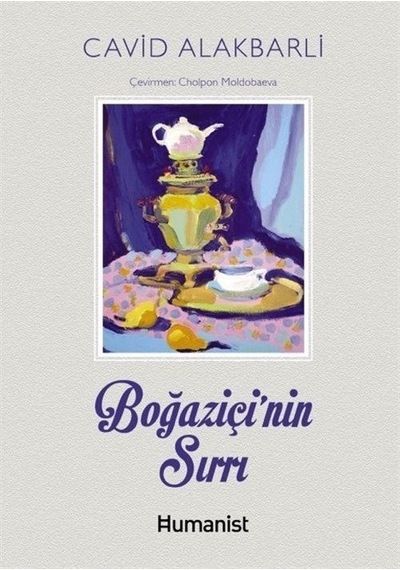 Boğaziçi'nin Sırrı - Cavid Alakbarli - Humanist Kitap Yayıncılık