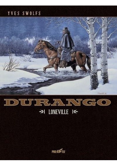 Durango Cilt 7 - Loneville - Yves Swolfs - Presstij Kitap