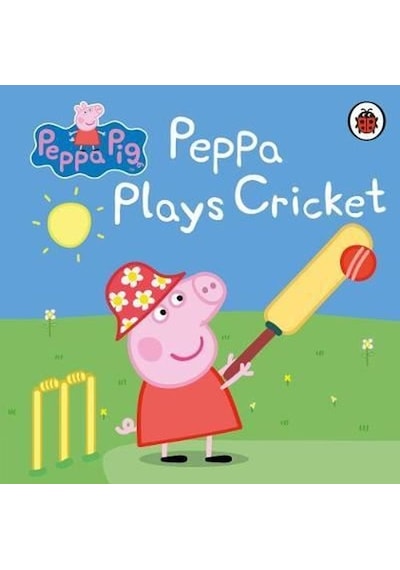 Peppa Pig: Peppa Plays Cricket - Peppa Pig - Ladybirds