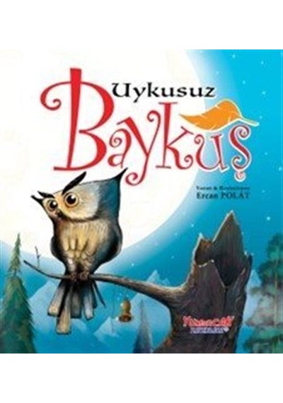 Uykusuz Baykuş / Ercan Polat