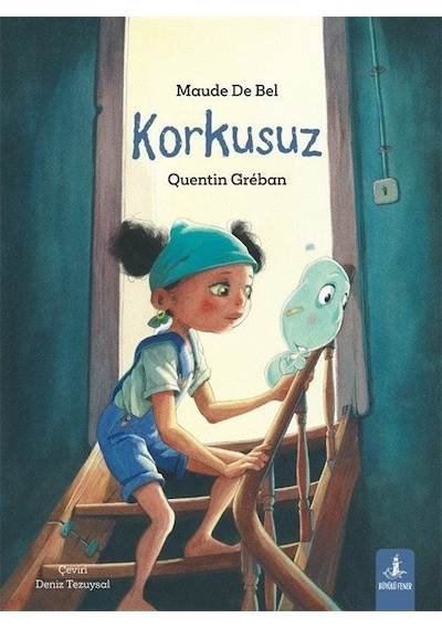 Korkusuz / Quentin Greban