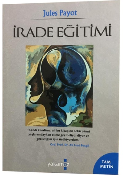 Irade Eğitimi - Jules Payot