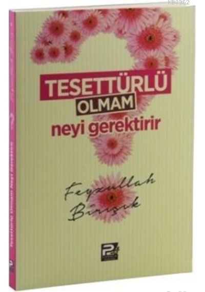 Tesettürlü Olmam Neyi Gerektirir