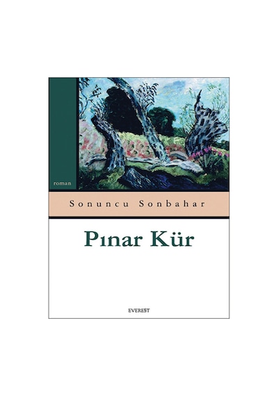 Sonuncu Sonbahar - Pınar Kür - Everest Yayınları