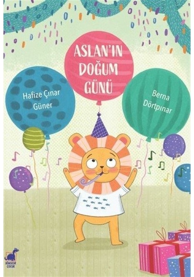 Aslan'ın Doğum Günü / Hafize Çınar Güner