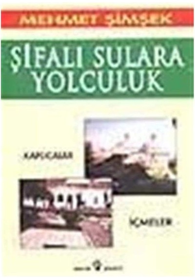 Şifalı Sulara Yolculuk