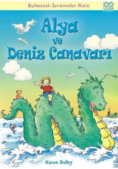 Alya ve Deniz Canavarları - Karen Dolby - 1001 Çiçek