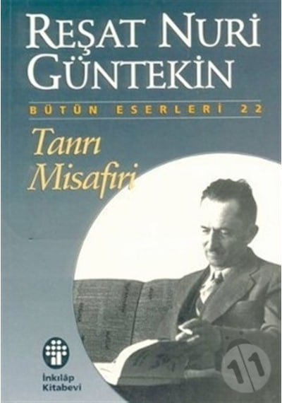 Tanrı Misafiri - Reşat Nuri Güntekin - İnkılap Kitabevi
