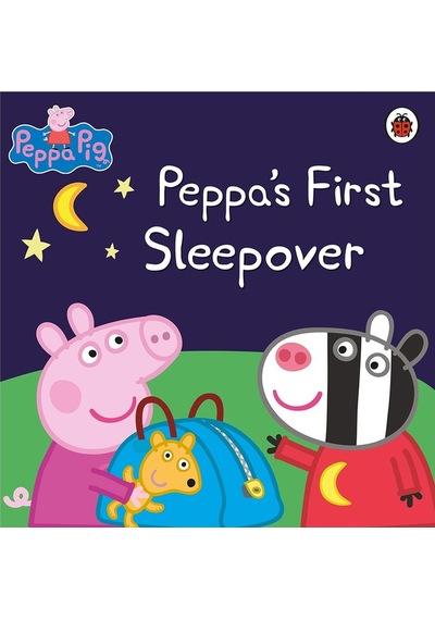 Peppa Pig: Peppa's First Sleepover - Peppa Pig - Ladybirds