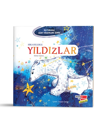 İlk Okuma Uzay Hikayeleri Serisi Hikayelerle Yıldızlar