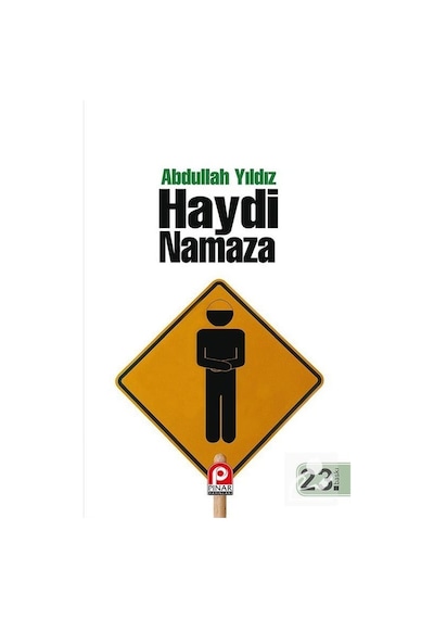 Haydi Namaza  - Abdullah Yıldız  - Pınar Yayıncılık