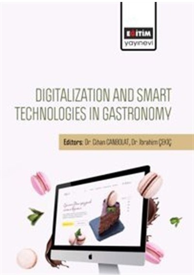 Dıgıtalızatıon And Smart Technologıes In Gastronomy / İbrahim ...