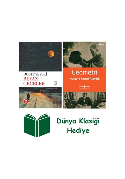Beyaz Geceler + Geometri + Dünya Klasiği Hediye