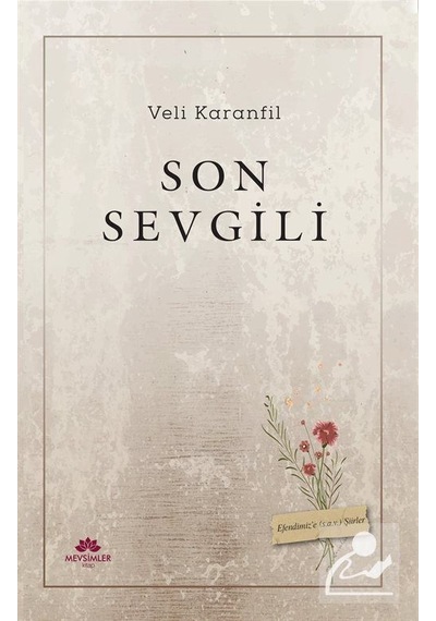 Son Sevgili - Veli Karanfil - Mevsimler Kitap