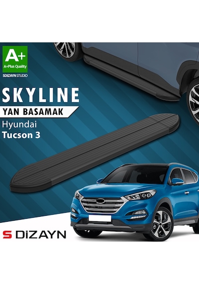 S-dizayn Hyundai Tucson 3 Skyline Siyah Yan Basamak 173 Cm 2015-2020 A+ Kalite