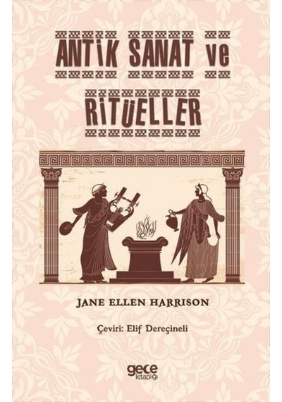Antik Sanat Ve Ritüeller