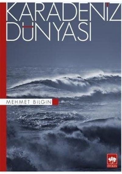 Karadeniz Dünyası / Mehmet Bilgin 9789754379464