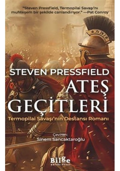 Ateş Geçitleri -termopilai Savaşı'nın Destansı Romanı / Steven...