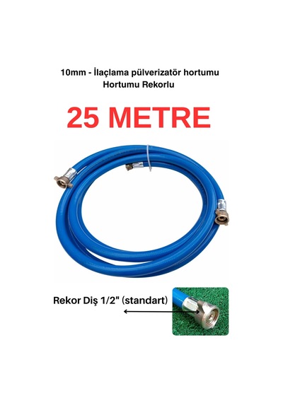 Pulverizator İlaçlama Hortumu 25 Metre 10mm Hortum - 1/2" Rekorlu Şekilde Gelecektir