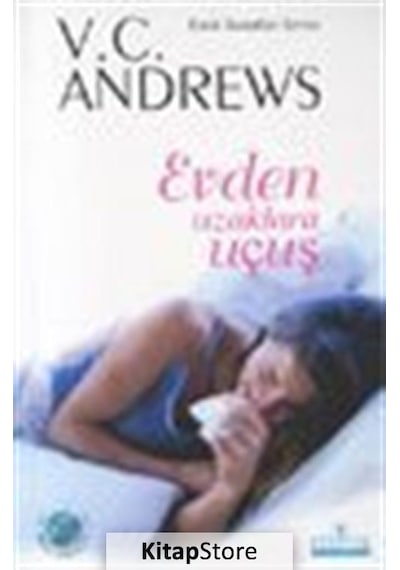 Kitapstore Evden Uzaklara Uçuş / V. C. Andrews