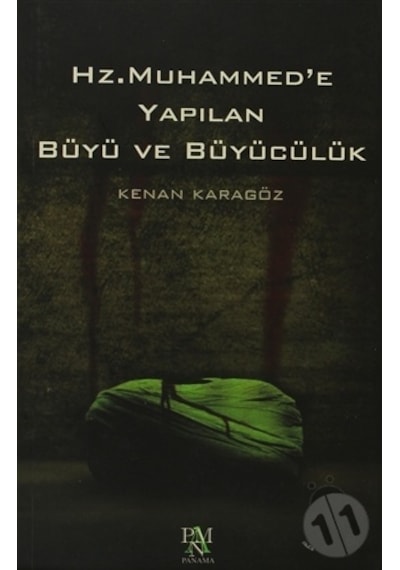 Hz Muhammed'E Yapılan Büyü ve Büyücülük